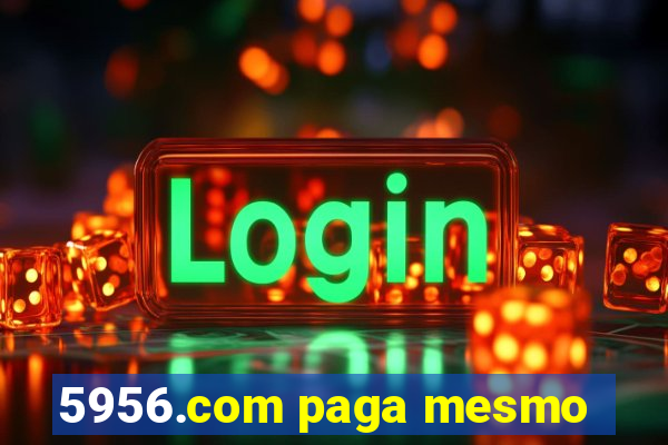 5956.com paga mesmo